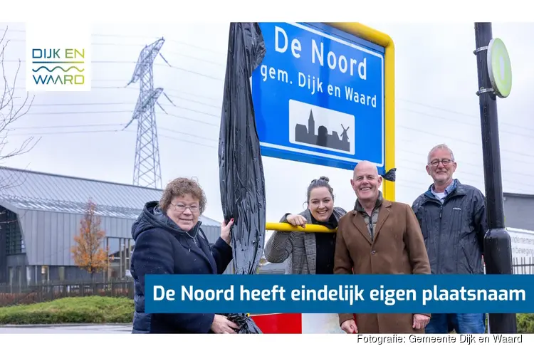 De Noord heeft eindelijk zijn eigen plaatsnaam