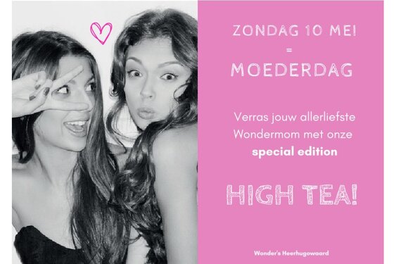Moederdag vier je met een High Tea bij Wonder's