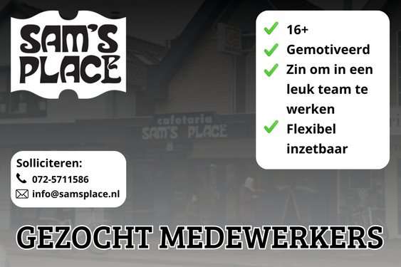 Vacature: Gemotiveerde medewerkers gezocht bij Sam's Place