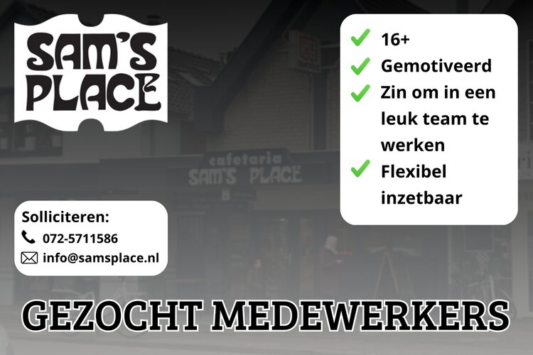 Vacature: Gemotiveerde medewerkers gezocht bij Sam's Place