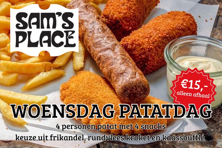 Elke woensdag patatdag (inclusief 4 snacks) bij Sam's Place